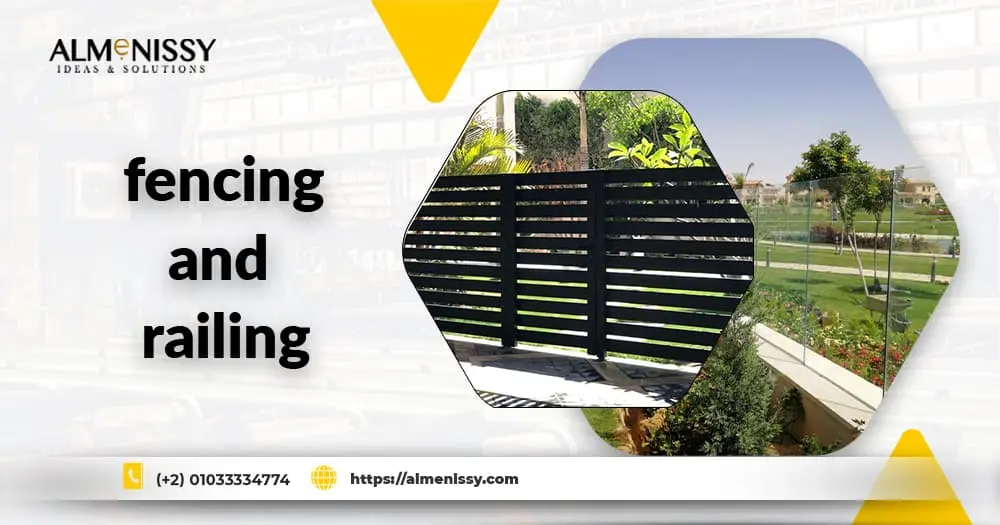 fencing and railing